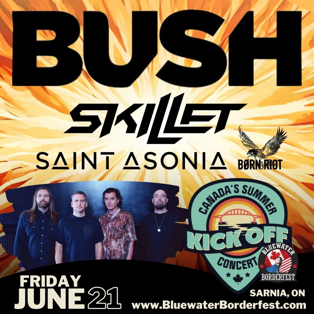 Bluewater BorderFest - BUSH, Skillet, Saint Asonia & Born Riot - Friday, June 21, 2024