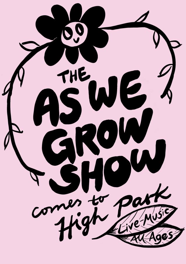 The As We Grow Show comes to High Park