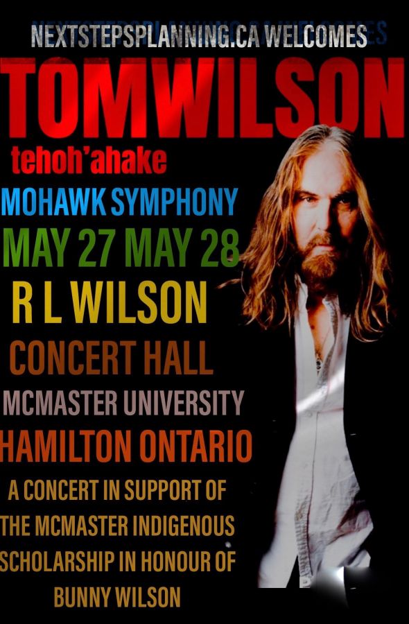 Tom Wilson's Mohawk Symphony  - A concert in support of The Tom Wilson Indigenous Scholarship Award in honour of Bunny Wilson- McMaster