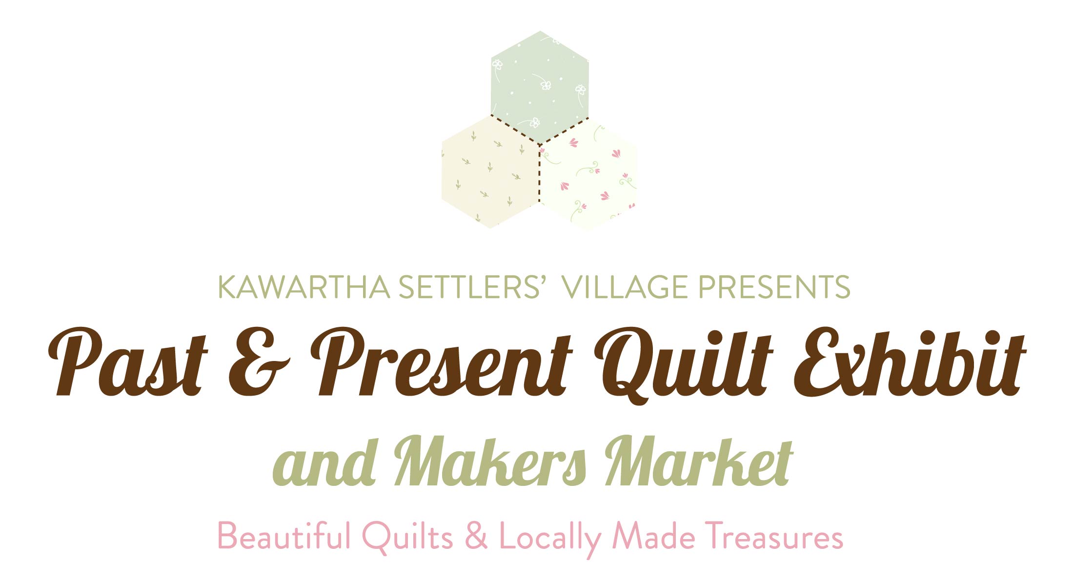 Past & Present Quilt Showcase and Makers Market