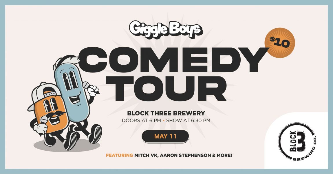 Comedy Night | Giggle Boys Comedy Tour @ Block Three Brewing in St. Jacobs