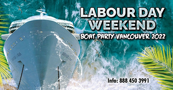 Labour Day Weekend Boat Party Vancouver 2022. | Tickets Starting at $25