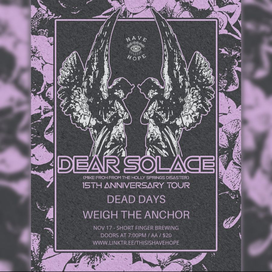 Dear Solace (Mike Froh of Holly Springs) wsg. Dead Days and more - Kitchener