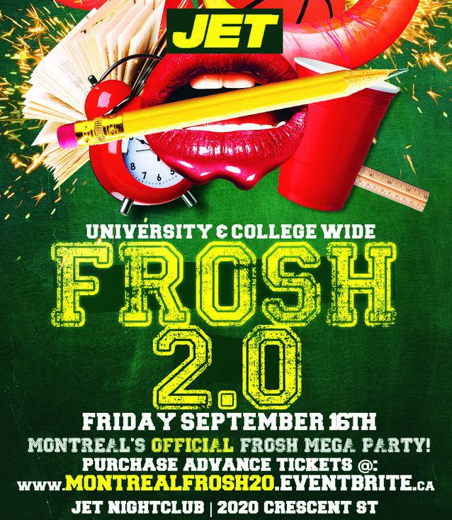 MONTREAL FROSH 2.0 @ JET NIGHTCLUB | OFFICIAL MEGA PARTY!