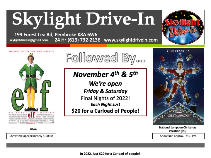 Skylight Drive-In featuring  Elf (2003) with National Lampoon's Christmas Vacation (1989) This is the final night of 2022!