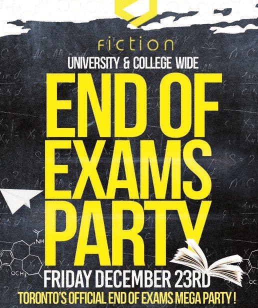 END OF EXAMS PARTY @ FICTION NIGHTCLUB | FRIDAY DEC 23RD