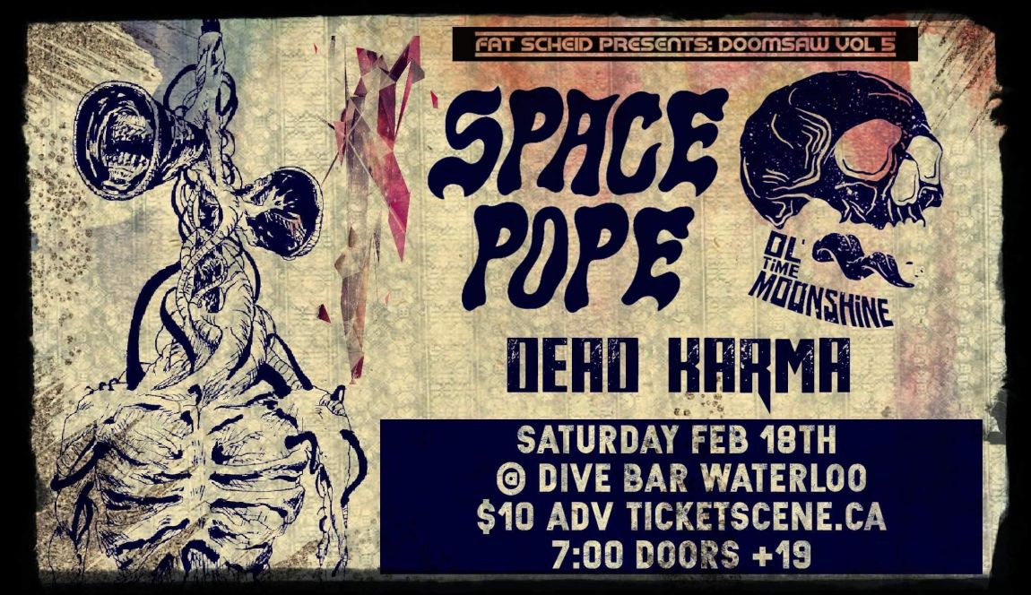 Space Pope, Ol’ Time Moonshine, Dead Karma at Dive Bar Waterloo