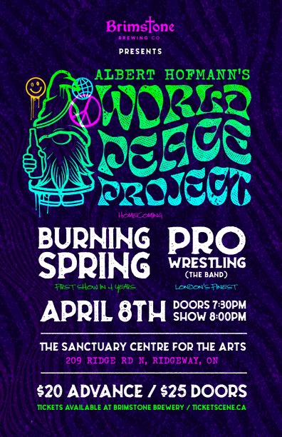 Albert Hofmann's World Peace Project with Burning Spring and Pro Wrestling The Band