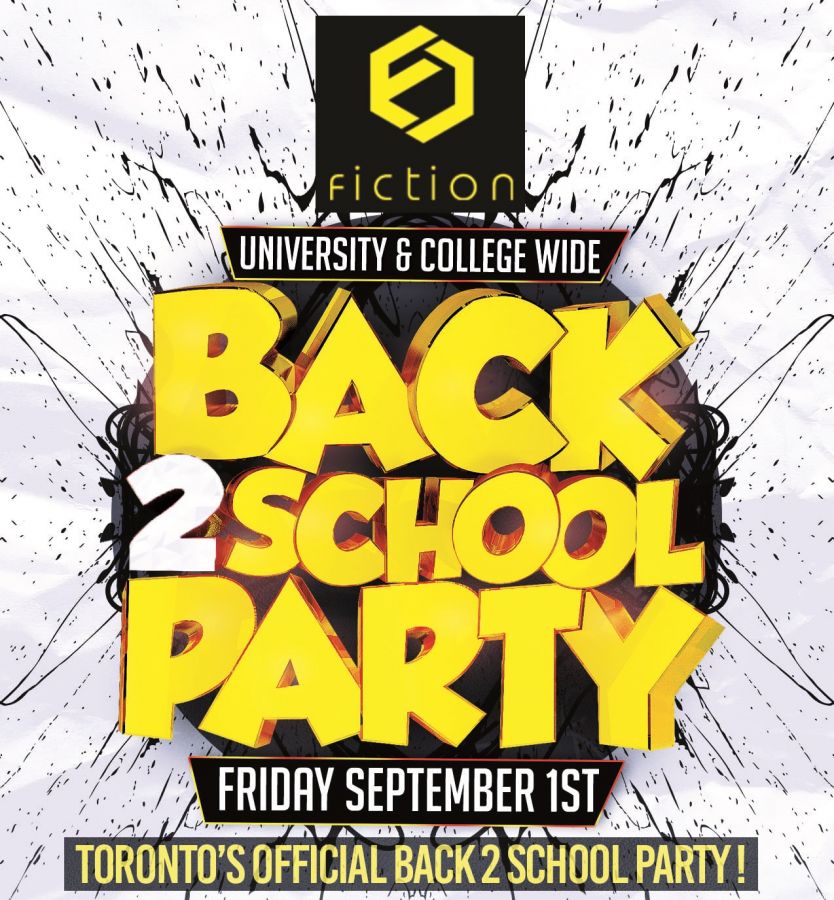 BACK TO SCHOOL PARTY @ FICTION NIGHTCLUB | FRIDAY SEPT 1ST