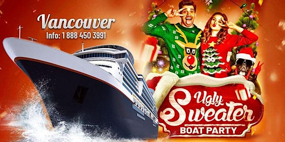 UGLY SWEATER BOAT PARTY VANCOUVER | TICKETS STARTING AT $25