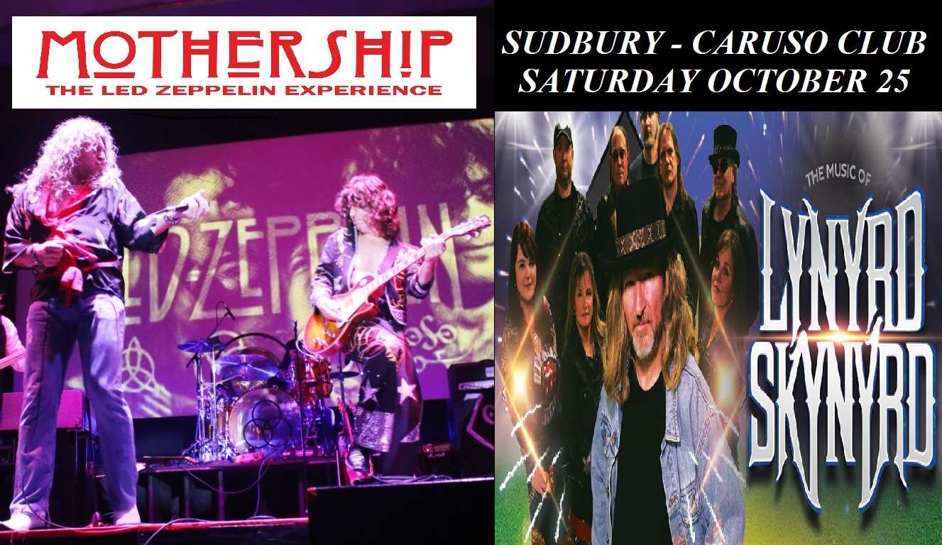 The LED ZEPPELIN / LYNYRD SKYNYRD  Tribute Show - Sudbury