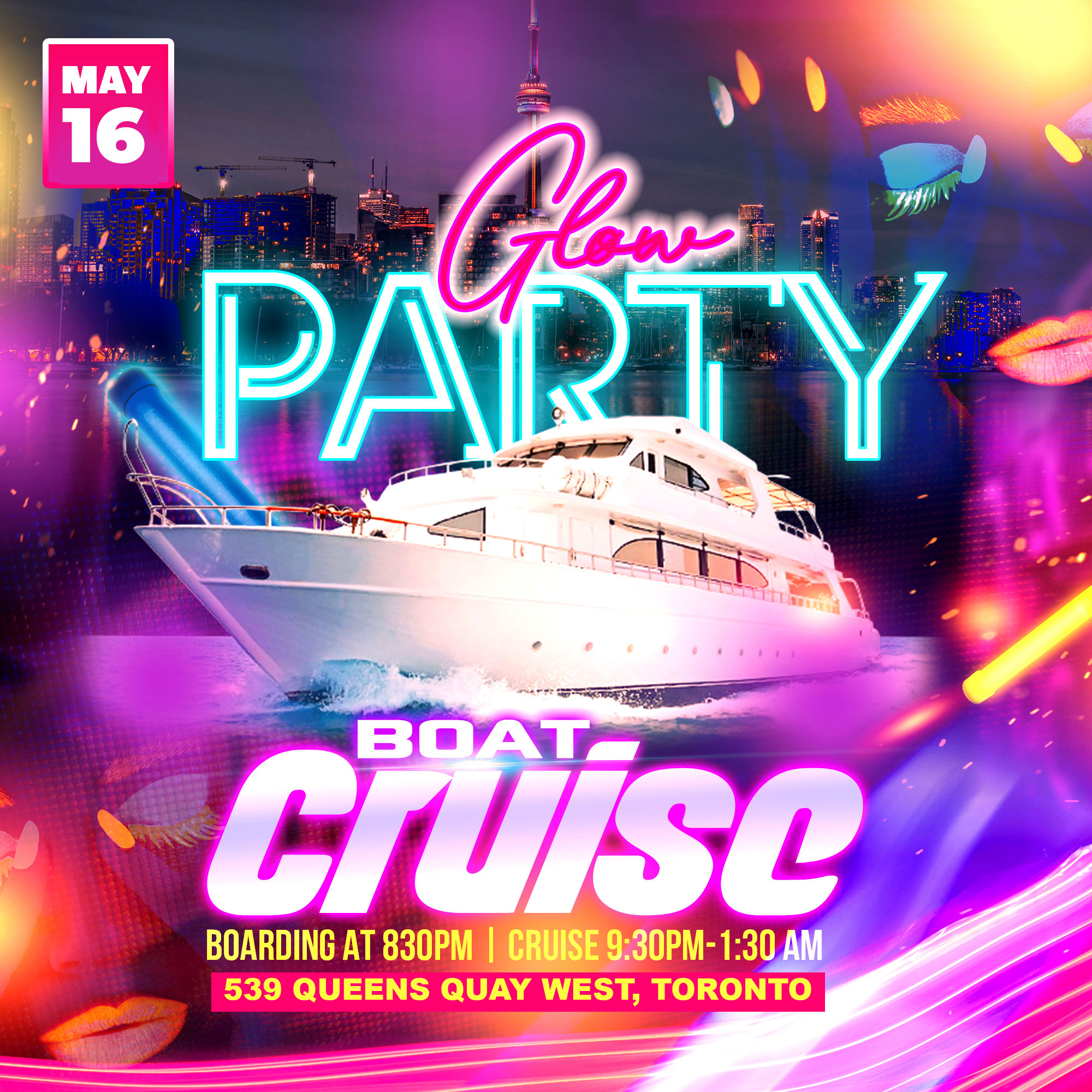 Toronto Boat Party - Glow Edition- May 16 - Victoria Day Weekend