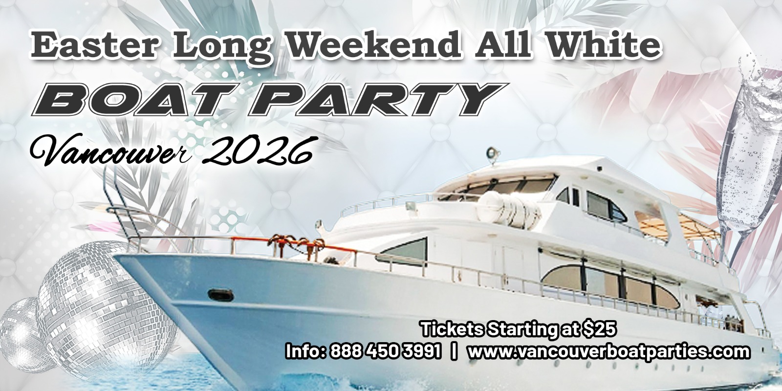 Easter Long Weekend All White Boat Party Vancouver | Ticket Start at $25