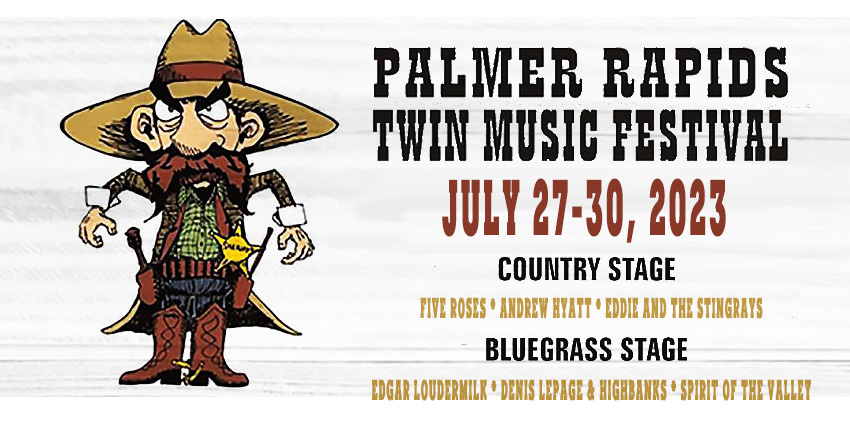 Palmer Rapids Twin Music Festival 2023